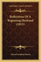 Reflections of a Beginning Husband 1437064825 Book Cover