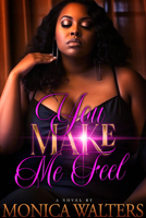 You Make Me Feel 1645565882 Book Cover