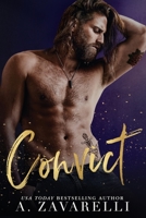 Convict: A Dark Romance 1077980698 Book Cover