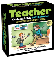 Teacher Cartoon-A-Day 2021 Calendar: A Daily Lesson in Humor 1524857785 Book Cover