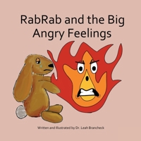 RabRab and the Big, Angry Feelings B0F742FQ8H Book Cover