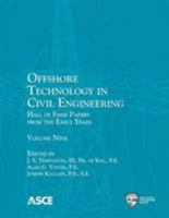 Offshore Technology in Civil Engineering, Volume Seven: Hall of Fame Papers from the Early Years 078441226X Book Cover