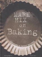 Mark Hix on Baking 1849491240 Book Cover