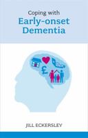 Coping with Early-Onset Dementia 184709130X Book Cover