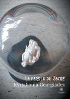La parole du Sacré B08XZGMX2N Book Cover