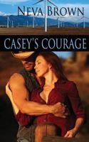 Casey's Courage 1619353970 Book Cover