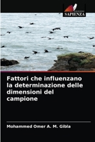 Fattori che influenzano la determinazione delle dimensioni del campione 6200986444 Book Cover