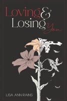 Loving & Losing You B0FMMDTKGM Book Cover