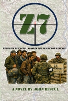 Z7: Memories run deep...so does the need for revenge! B0GFPHYVVB Book Cover
