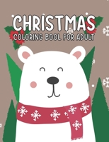 Christmas Coloring Book For Adult: Funny Christmas Coloring Book Gifts for Adult, Cute Coloring Book with Fun, Easy, and Relaxing Designs, Volume-02 B08MHRRJFQ Book Cover