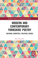 Modern and Contemporary Yorkshire Poetry: Cultural Identities, Political Crises 1032063408 Book Cover