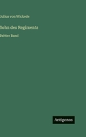Sohn des Regiments: Dritter Band 3368014765 Book Cover