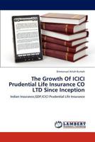 The Growth of ICICI Prudential Life Insurance Co Ltd Since Inception 3847317261 Book Cover