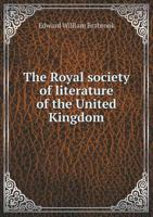 The Royal Society of Literature of the United Kingdom 3337071538 Book Cover