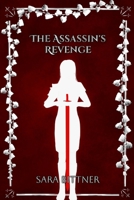 The Assassin's Revenge (The Assassin's Revenge Trilogy) B0GHS6GL8Z Book Cover