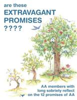Are These Extravagant Promises? 1517544637 Book Cover