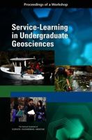 Service-Learning in Undergraduate Geosciences: Proceedings of a Workshop 0309452724 Book Cover