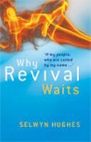 Why Revival Waits 1853452602 Book Cover