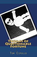 Thomas of Questionable Fortune 1434863654 Book Cover