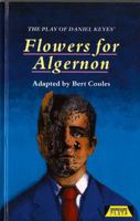 The play of Daniel Keyes: Flowers for Algernon 0435232932 Book Cover