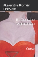 El Concilio Vampírico: Corsé (Spanish Edition) B0H8KCMS9M Book Cover