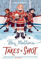 Bea Mullins Takes a Shot 0593808924 Book Cover