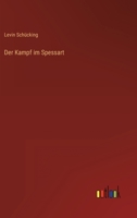 Der Kampf im Spessart 8026854764 Book Cover