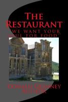 The Restaurant: Let Us Serve You 1974523039 Book Cover