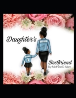 Daughter's Best Friend B09XYWJ4RC Book Cover