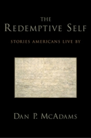 The Redemptive Self: Stories Americans Live By 0199969752 Book Cover