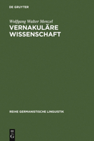 Vernakul�re Wissenschaft: Christian Wolffs Bedeutung F�r Die Herausbildung Und Durchsetzung Des Deutschen ALS Wissenschaftssprache 3484311665 Book Cover