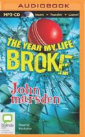 The Year My Life Broke 1486212964 Book Cover
