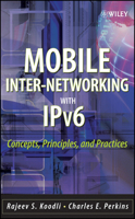 Mobile Inter-networking with IPv6: Concepts, Principles and Practices 0471681652 Book Cover