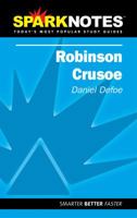 Robinson Crusoe: SparkNotes Literature Guide 1586634879 Book Cover