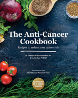 The Cookbook That Stacks the Odds Against Cancer 1782054251 Book Cover