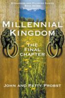 Millennial Kingdom: The Final Chapter 1946540870 Book Cover