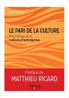 Le pari de la culture: Petit éloge de la culture d'entreprise (EYROLLES) (French Edition) 2212564686 Book Cover