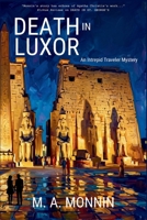 Death in Luxor: An Intrepid Traveler Mysteries B0HF1QQ7V7 Book Cover