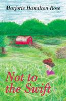Not to the Swift- Hardcover edition 0741461811 Book Cover