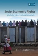 Socio-Economic Rights: Adjudication Under a Transformative Constitution 0702184802 Book Cover