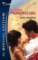 The Borrowed Ring 0373247176 Book Cover