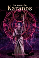 La vara de Karanos 8409344971 Book Cover