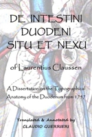 "De Intestini Duodeni Nexu et Situ" of Laurentius Claussen 0985302844 Book Cover