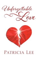Unforgettable Love 1589303164 Book Cover
