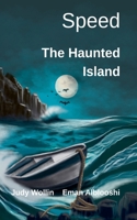 Speed. The Haunted Island B0DT25QL1T Book Cover