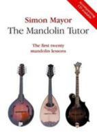 Mandolin Tutor: The First Twenty Lessons 0952277611 Book Cover
