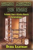 Rough Around the Edges 1594330123 Book Cover