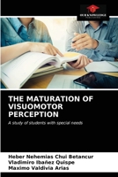 The Maturation of Visuomotor Perception 620329019X Book Cover