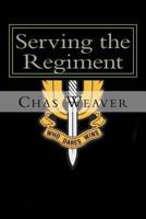 Serving the Regiment 1499252862 Book Cover