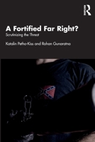 A Fortified Far Right?: Scrutinizing the Threat 1032708050 Book Cover